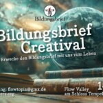 BILDUNGSBRIEF CREATIVAL im Flow Valley (Gemeinschaft Schloss Tempelhof)