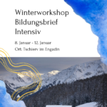 Winterworkshop Bildungsbrief Intensiv